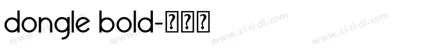 dongle bold字体转换